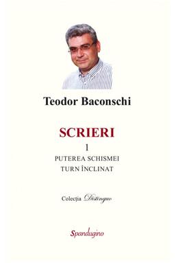 Copertă produs Scrieri 1. Puterea schismei. Turn &icirc;nclinat