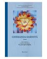 Copertă produs Gheraṇḍa-saṁhitā - Compendiul de Yoga a lui Gheraṇḍa - thumb 1