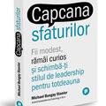 Copertă produs Capcana sfaturilor. Fii modest, răm&acirc;i curios și schimbă-ți stilul de leadership pentru totdeauna - gallery small 
