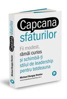 Copertă produs Capcana sfaturilor. Fii modest, răm&acirc;i curios și schimbă-ți stilul de leadership pentru totdeauna