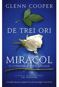 Copertă produs De Trei Ori Miracol