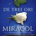 Copertă produs De Trei Ori Miracol - gallery small 