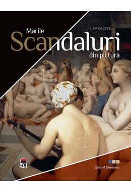 Copertă produs Marile scandaluri din pictură