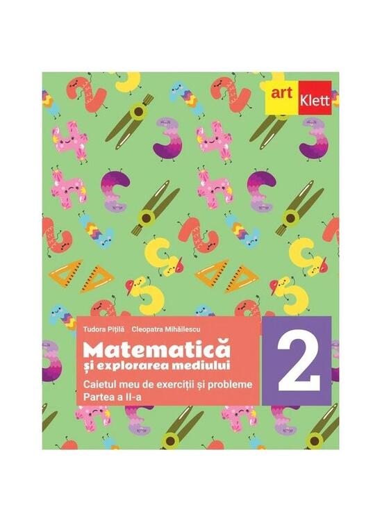 Copertă produs Matematică și explorarea mediului. Caietul meu de exerciții și probleme. Clasa a II-a. Partea a II-a - gallery big 1
