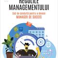 Copertă produs Regulile managementului. Cod de conduită pentru a deveni manager de succes - gallery small 