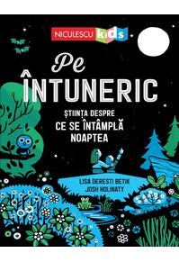 Copertă produs Pe &icirc;ntuneric. Știinţa despre ce se &icirc;nt&acirc;mplă noaptea