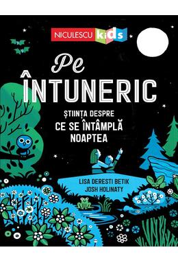 Copertă produs Pe &icirc;ntuneric. Știinţa despre ce se &icirc;nt&acirc;mplă noaptea