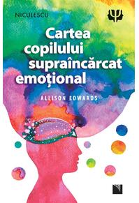Copertă produs Cartea copilului supra&icirc;ncărcat emoțional