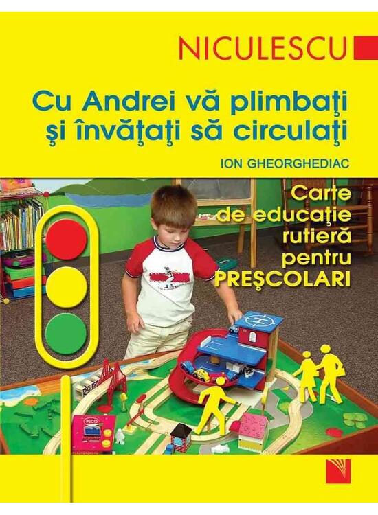 Copertă produs Cu Andrei vă plimbaţi şi &icirc;nvăţaţi să circulaţi. Carte de educaţie rutieră pentru preşcolari - gallery big 1