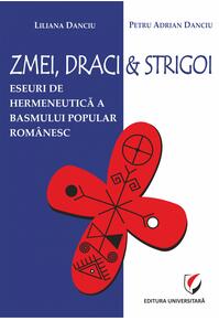 Copertă produs Zmei, draci și strigoi. Eseuri de hermeneutică a basmului popular rom&acirc;nesc
