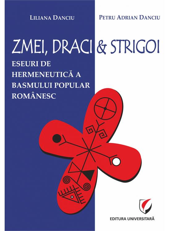 Copertă produs Zmei, draci și strigoi. Eseuri de hermeneutică a basmului popular rom&acirc;nesc - gallery big 1