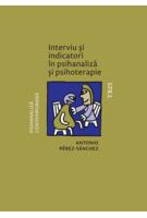 Imagine produs Interviu și indicatori &icirc;n psihanaliză și psihoterapie