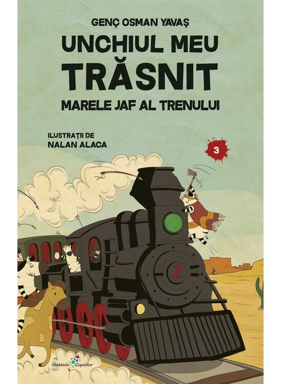 Copertă produs Unchiul meu trăsnit. Vol. 3: Marele jaf al trenului - gallery big 1