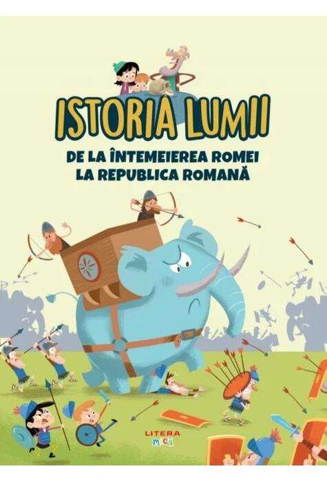 Copertă produs De la &icirc;ntemeierea Romei la Republica Romană (Vol. 8)