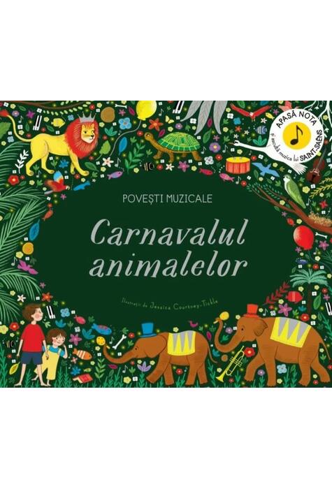 Copertă produs Povești muzicale. Carnavalul animalelor. Carte cu sunete
