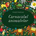 Copertă produs Povești muzicale. Carnavalul animalelor. Carte cu sunete - gallery small 