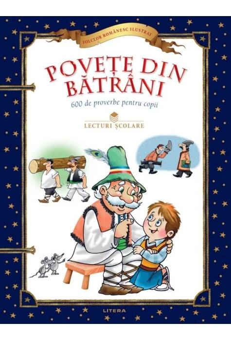 Copertă produs Povețe din bătr&acirc;ni. 600 de proverbe pentru copii