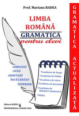 Copertă produs Limba Rom&acirc;nă - gramatica pentru elevi (Gramatică actualizată)