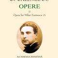 Copertă produs G. Călinescu. Opere (I+II+III) Viața și opera lui Mihai Eminescu. Eminesciene dincolo de monografie - gallery small 
