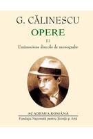 Imagine produs G. Călinescu. Opere (I+II+III) Viața și opera lui Mihai Eminescu. Eminesciene dincolo de monografie