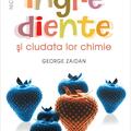 Copertă produs Ingrediente și ciudata lor chimie - gallery small 