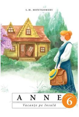Copertă produs Anne. Vacanțe pe Insulă (Vol. 6)