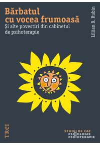 Copertă produs Bărbatul cu vocea frumoasă. Și alte povești din cabinetul de psihoterapie