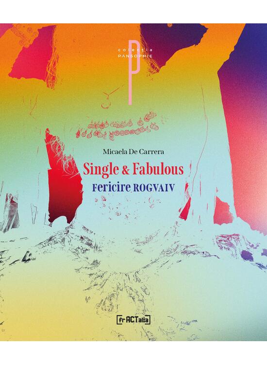 Copertă produs Single & Fabulous. Fericire ROGVAIV - gallery big 1