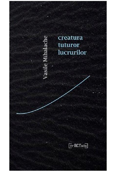 Copertă produs Creatura tuturor lucrurilor