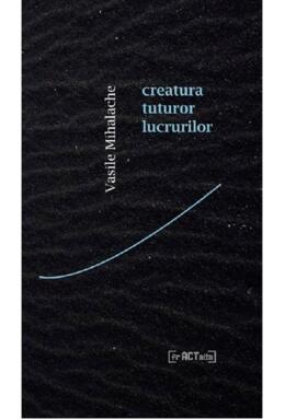 Copertă produs Creatura tuturor lucrurilor