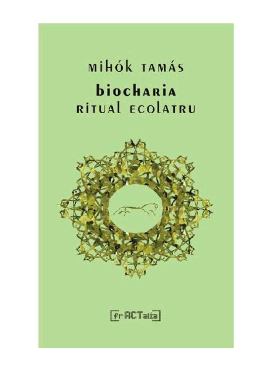 Copertă produs Biocharia, ritual ecolatru - gallery big 1