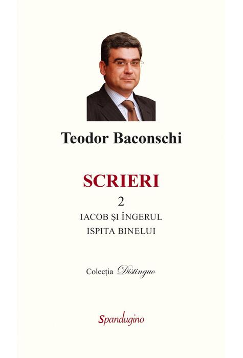 Copertă produs Scrieri 2. Iacob și &icirc;ngerul. Ispita binelui