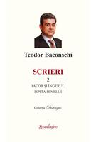 Imagine produs Scrieri 2. Iacob și &icirc;ngerul. Ispita binelui