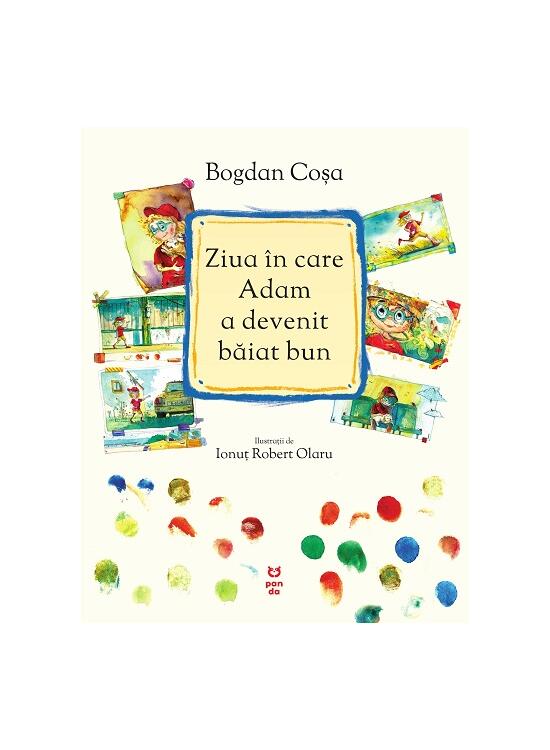 Copertă produs Ziua &icirc;n care Adam a devenit băiat bun - gallery big 1
