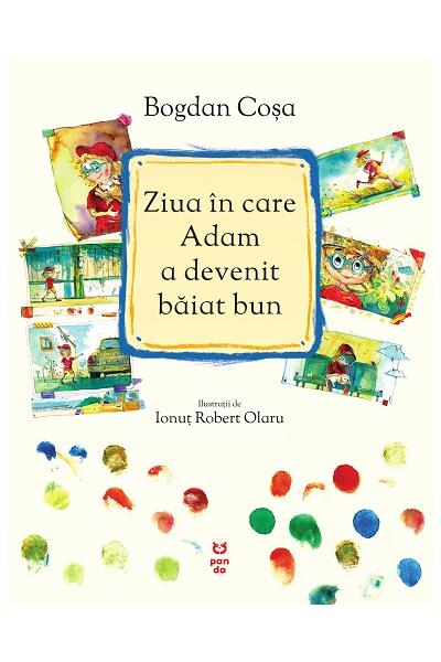 Ziua &icirc;n care Adam a devenit băiat bun