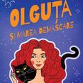 Copertă produs Olguța și marea demascare (Vol. 3) - gallery small 