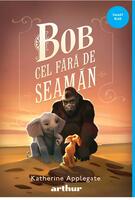 Bob cel Fără de Seamăn