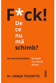 Copertă produs F*ck! De ce nu mă schimb?