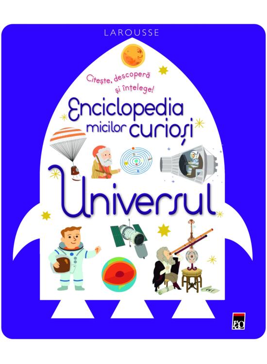 Copertă produs Enciclopedia micilor curioși. Universul - gallery big 1