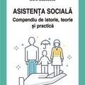 Copertă produs Asistenţa socială. Compendiu de istorie, teorie şi practică (ediția a II-a) - gallery small 