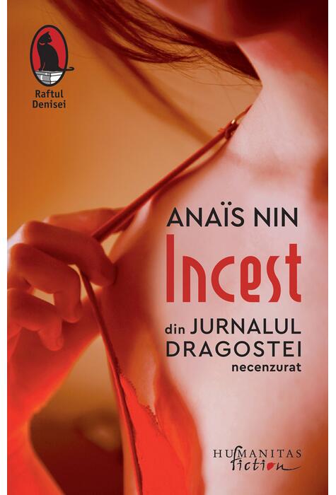 Copertă produs Incest. Din Jurnalul dragostei, necenzurat