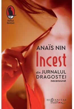 Copertă produs Incest. Din Jurnalul dragostei, necenzurat