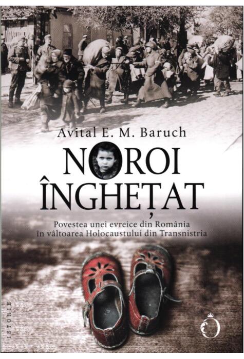 Copertă produs Noroi &icirc;nghețat. Povestea unei evreice din Rom&acirc;nia &icirc;n v&acirc;ltoarea Holocaustului din Transnistria