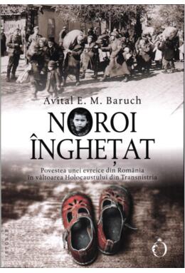 Copertă produs Noroi &icirc;nghețat. Povestea unei evreice din Rom&acirc;nia &icirc;n v&acirc;ltoarea Holocaustului din Transnistria