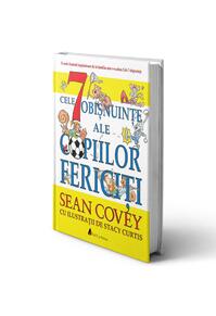 Copertă produs Cele 7 obișnuințe ale copiilor fericiți (Ediția a II-a)