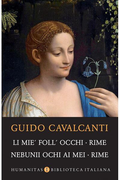 Li mie' foll' occhi. Rime / Nebunii ochi ai mei. Rime (Ediție bilingvă)