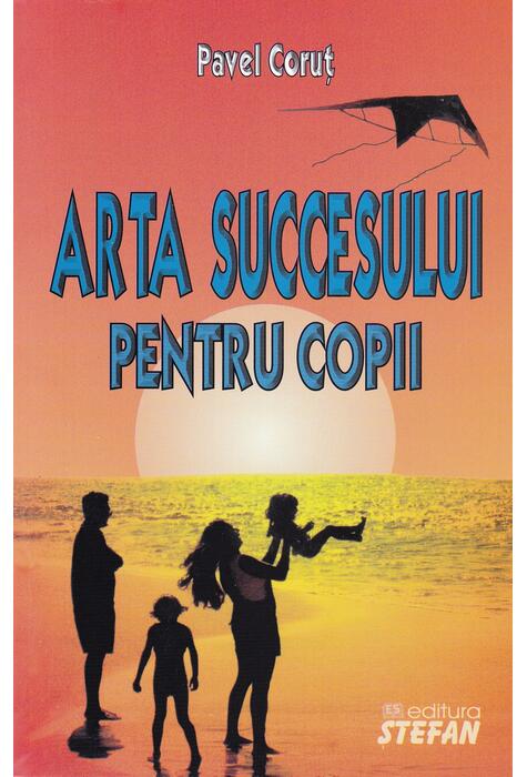 Copertă produs Arta succesului pentru copii