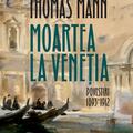 Copertă produs Moartea la Veneţia (Vol. 1) - gallery small 