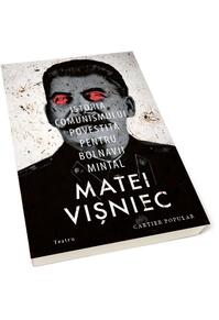 Copertă produs Istoria comunismului povestită pentru bolnavii mintal. Teatru