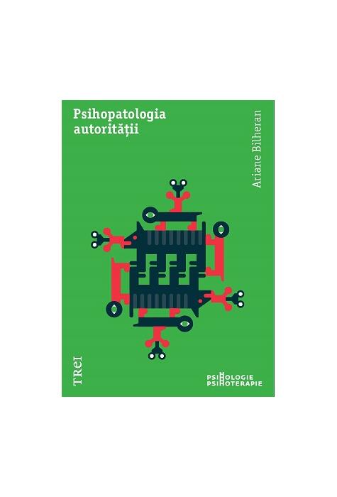 Copertă produs Psihopatologia autorității